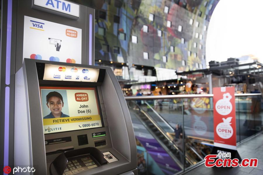 The Netherlands has become the first country in the world that has expanded its national Amber Alert system to automated teller machines (ATMs). Starting last week, over 300 ATMs from ATM manufacturer In2Retail have begun showing photos of missing children on their screensavers. For now, the Amber Alert-compatible ATMs are only installed in selected locations, such as international airports (in Amsterdam and Rotterdam), some national airports, but also in large shopping malls and near popular tourist attractions. Authorities say they have plans to blanket the entire country and expand the system to the ATMs of other ATM vendors.(Photo/IC)